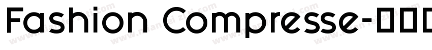 Fashion Compresse字体转换